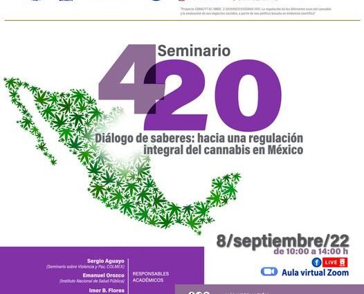 "Diálogo de saberes: hacia una regulación integral del cannabis en México"